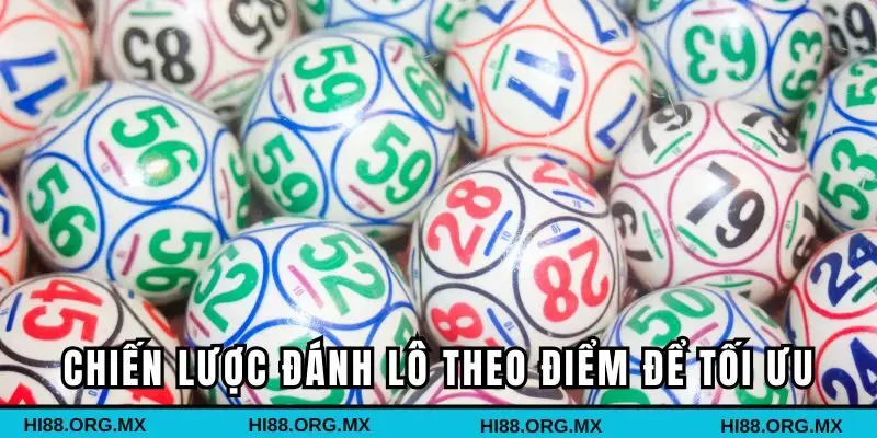 Chiến lược đánh lô theo điểm để tối ưu lợi nhuận