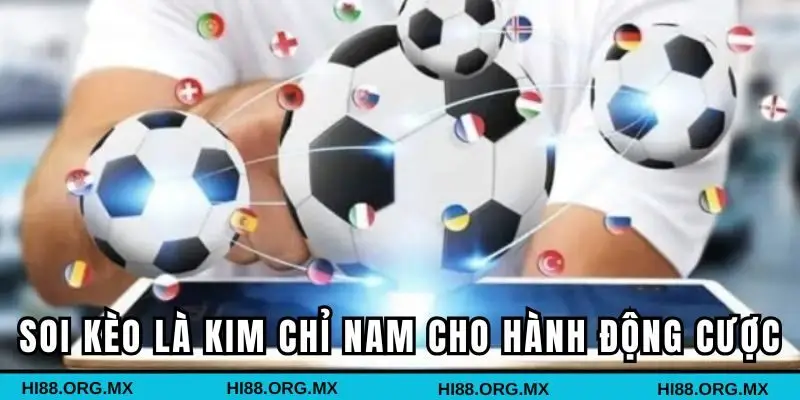 Xem xét kỹ lưỡng kèo nhà cái là yếu tố then chốt