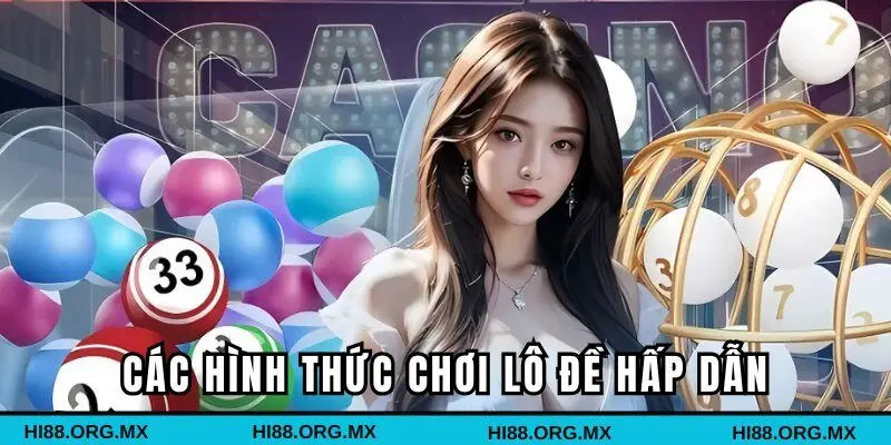 Những hình thức chơi đặc sắc tại sảnh