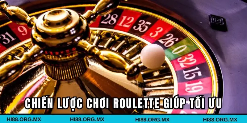 Chiến lược chơi Roulette giúp tối ưu lợi nhuận